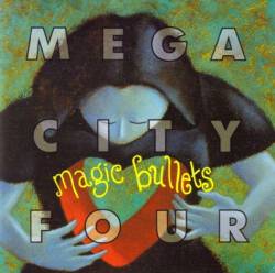 Mega City Four : Magic Bullets